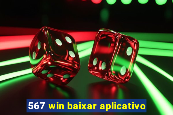 567 win baixar aplicativo